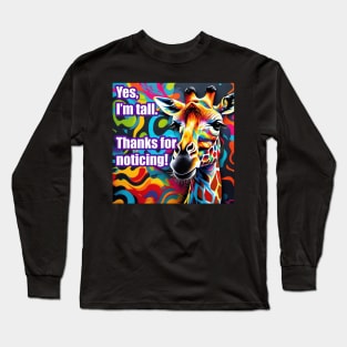 Colorful Tall Person Message to the Public Long Sleeve T-Shirt